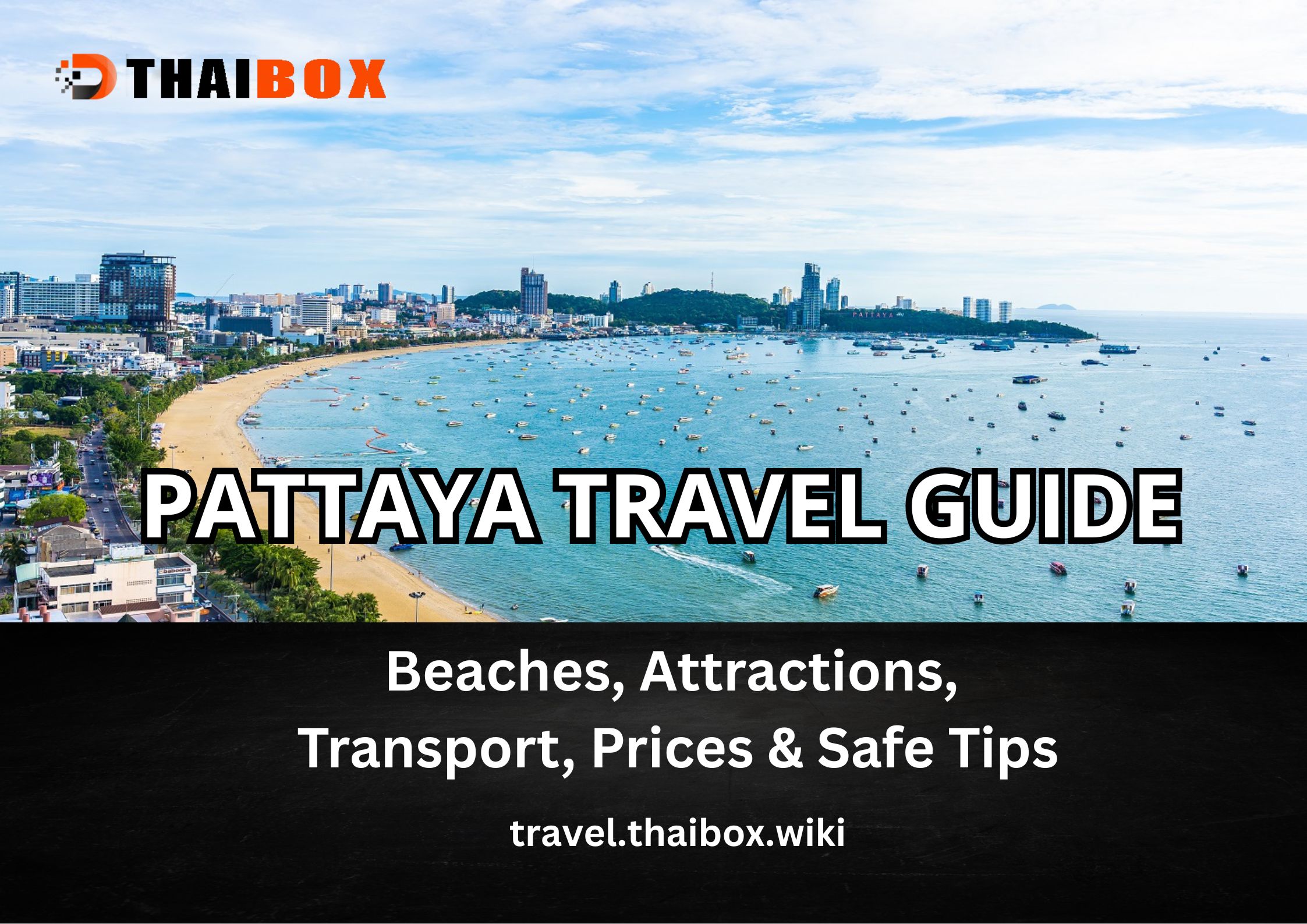 Pattaya Travel Guide